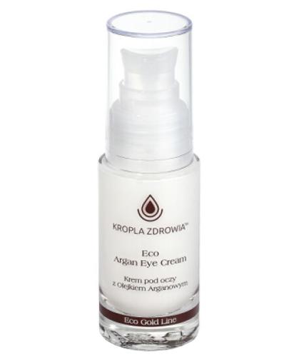 Kropla Zdrowia Eco Argan Eye Cream Krem pod oczy z olejkiem arganowym - 30 ml zdjęcie
