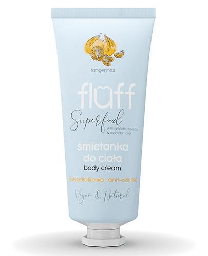 Fluff Antycellulitowa śmietanka do ciała Mandarynki - 150 ml - cena, opinie, właściwości  zdjęcie
