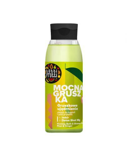Tutti Frutti Gruszkowe Ujędrnienie olejek do kąpieli i pod prysznic 400 ml zdjęcie