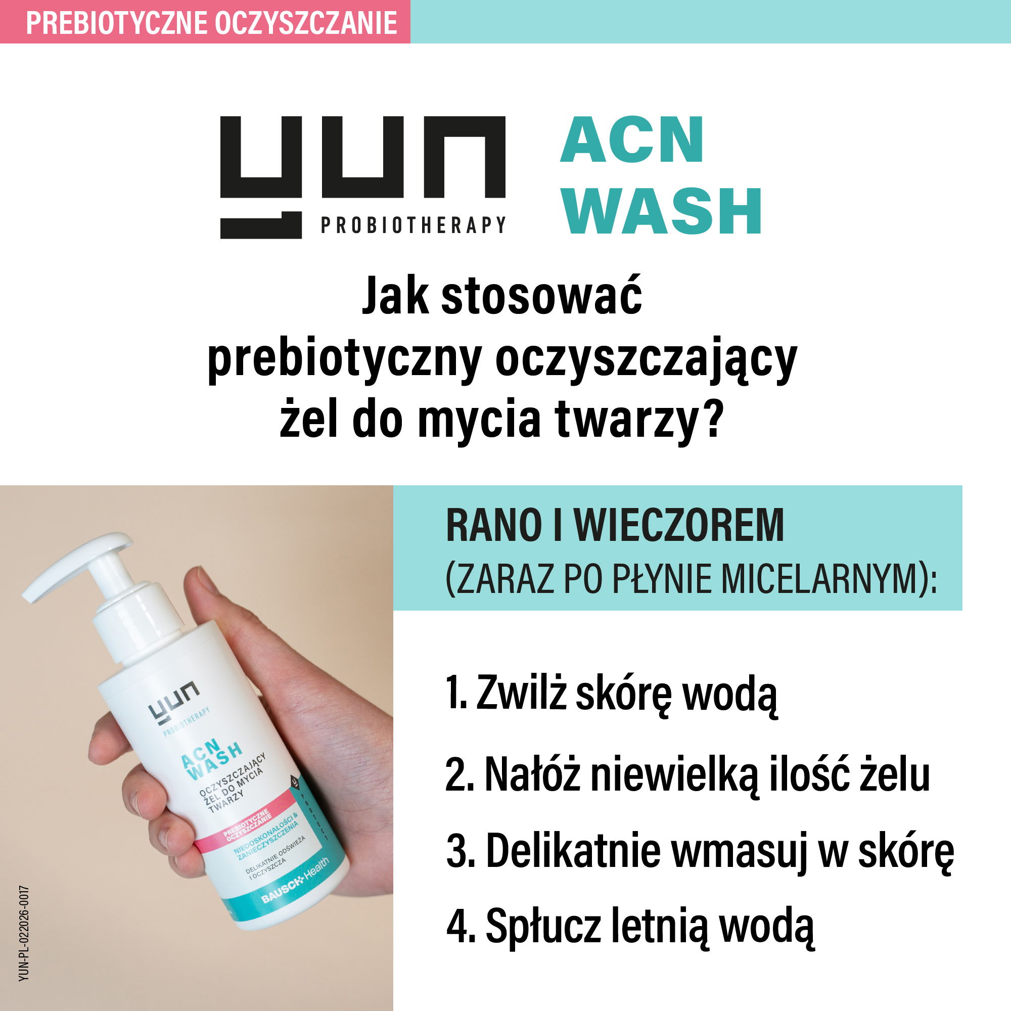 Yun Acn Wash prebiotyczny oczyszczający żel do mycia twarzy, 150 ml