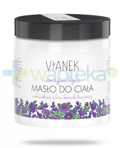 Vianek intensywnie kojące masło do ciała z ekstraktem z liści borówki brusznicy 250 ml zdjęcie