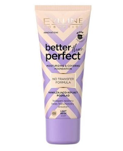 Eveline Better Than Perfect Podkład nawilżająco-kryjący 03 light beige, 30 ml, cena, opinie, wskazania zdjęcie